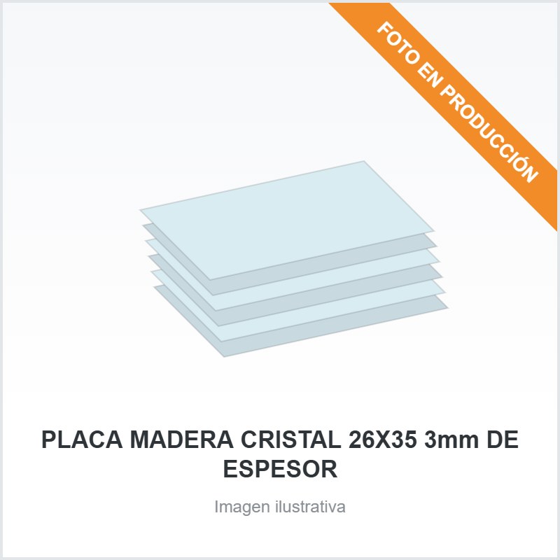 PLACA MADERA CRISTAL 26X35 3mm DE ESPESOR
